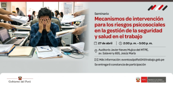  Seminario Mecanismos de intervención para los riesgos psicosociales en la gestión de la seguridad y salud en el trabajo