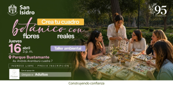Taller presencial - "Crea tu cuadro botánico con flores reales" Municipalidad de San Isidro