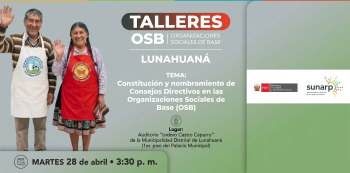  Taller presencial - "Conoce todo sobre la constitución y nombramiento de consejos directivos" Sunarp