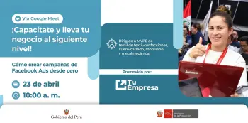  Taller online- "Cómo crear campañas de Facebook Ads desde cero" Ministerio de la Producción (PRODUCE)