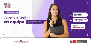 Taller virtual - "Cómo trabajar en equipo" Ministerio de la Producción(PRODUCE)