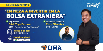  Taller online - "Empieza a invertir en la bolsa extranjera" Municipalidad de Lima