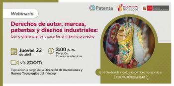  Webinar Derechos de autor, marcas, patentes y diseños industriales: Cómo diferenciarlos y sacarles el máximo provecho