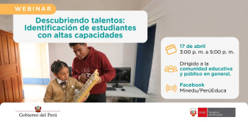 Webinar online - "Descubriendo talentos: identificación de estudiantes con altas capacidades" MINEDU