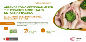  WEBINAR VIRTUAL Gratis - "Lanzamiento de la Norma Técnica Peruana NTP-ISO 14001" Inacal