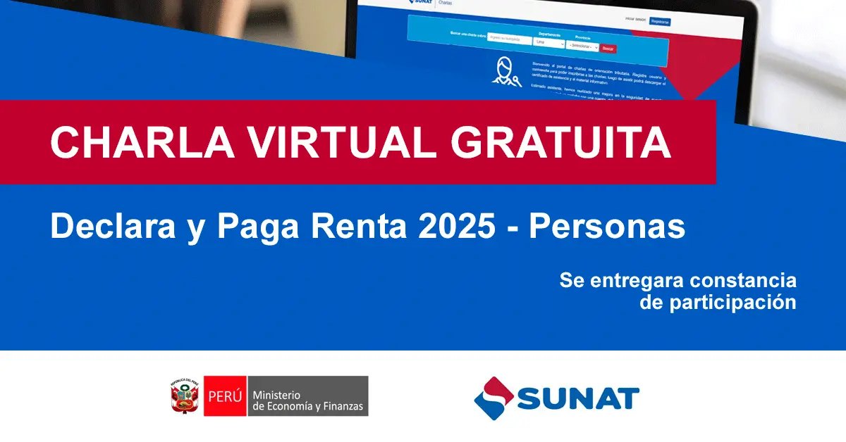  Charla online gratis "Declara y Paga Renta 2025 - Personas" de la SUNAT