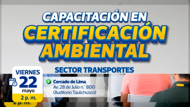  Capacitación presencial - "Certificación Ambiental" Gobierno Regional Metropolitano de Lima