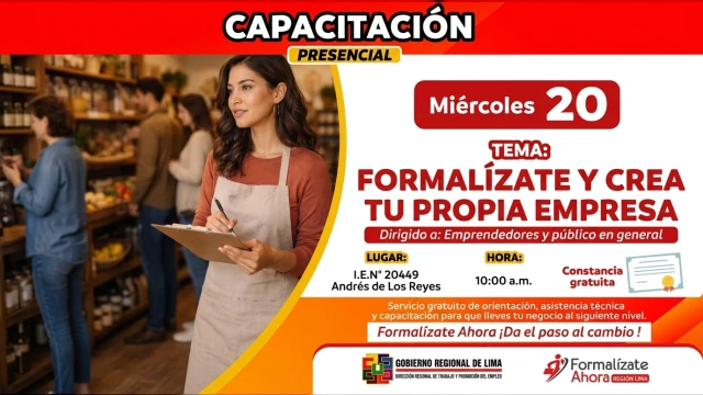  Capacitación presencial - "Formalízate y crea tu propia empresa" Dirección Regional de Trabajo - Lima