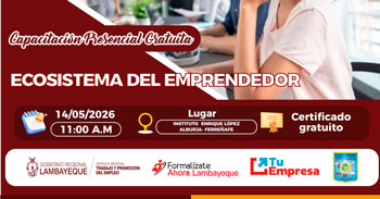 Capacitación presencial gratuita - "Ecosistema del emprendedor" GRTPE Lambayeque