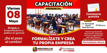 Capacitación presencial Gratis - "Formalízate y crea tu propia empresa" Dirección Regional de Trabajo