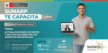  Capacitación semipresencial - "Actualizaciones de datos y rectificaciones en los asientos registrales" Sunarp