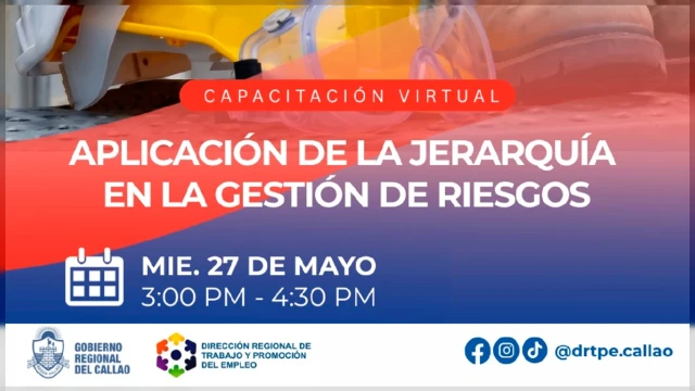  Capacitación virtual - "Aplicación de la jerarquía en la gestión de riesgos" DRTPE Callao