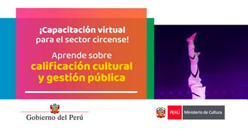 Capacitación virtual - "Aprende sobre calificación cultural y gestión pública" Ministerio de Cultura