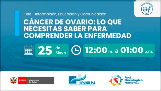  Capacitación online - "Cáncer de Ovario: Lo que necesitas saber para comprender la enfermedad" INEN