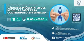  Capacitación online - "Cáncer de Próstata: Lo que necesitas saber para comprender la enfermedad" INEN