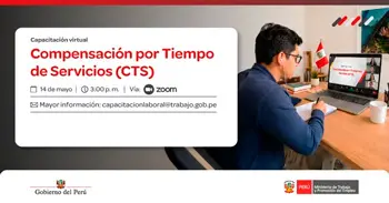  Capacitación virtual - "Compensación por Tiempo de Servicios (CTS)" MTPE