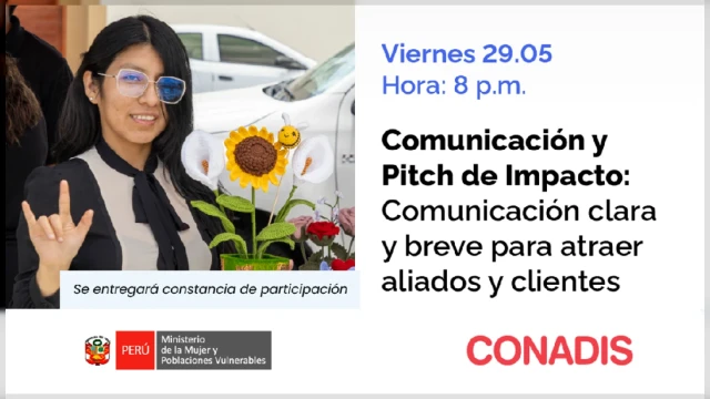  Capacitación virtual - Comunicación y Pitch de Impacto: Comunicación clara y breve para atraer aliados y clientes