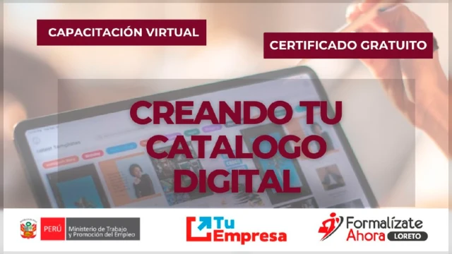  Capacitación virtual - "Creando tu catalogo digital" Formalizate Ahora - Loreto
