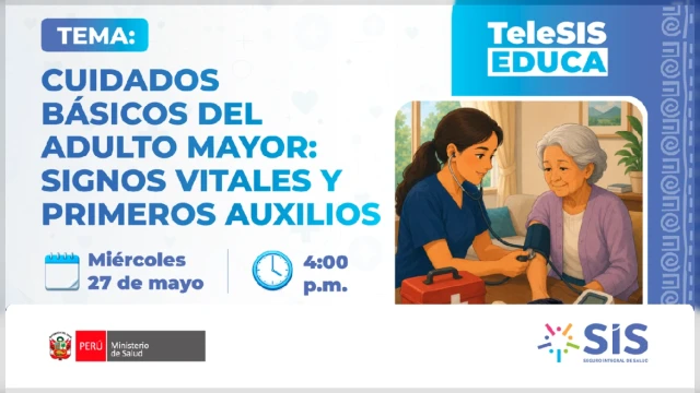  Capacitación online - "Cuidados básicos del adulto mayor, signos vitales y primeros auxilios" SIS