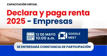  Capacitación online - "Declara y paga renta 2025 - Empresas" Gerencia Regional de Trabajo Arequipa