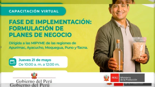  Capacitación virtual - "Fase de Implementación: Formulación de Planes de Negocio" Ministerio de la Producción