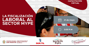 Capacitación virtual - "La fiscalización laboral al sector MYPE" DRTPE San Martín