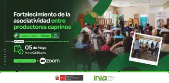  Capacitación virtual - "Fortalecimiento de la asociatividad entre productores caprinos" INIA