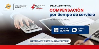  Capacitación online gratis - "Compensación por tiempo de servicio" Gerencia Regional de Trabajo Arequipa