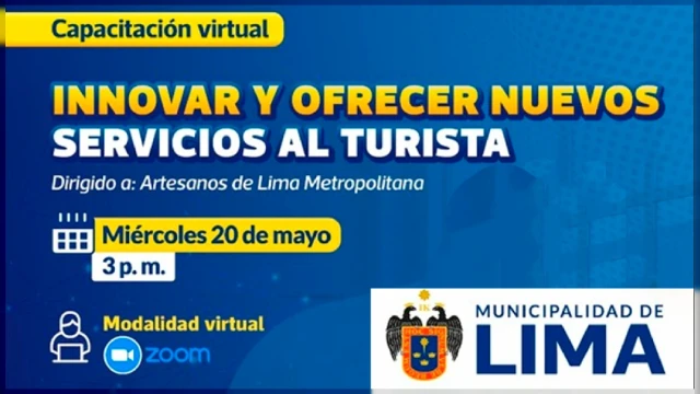  Capacitación online - "Innovar y ofrecer nuevos servicios al turista" Municipalidad de Lima