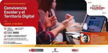  Capacitación virtual - "Jueves de Conciliación y Cultura de Paz: Convivencia Escolar y el Territorio Digital" 