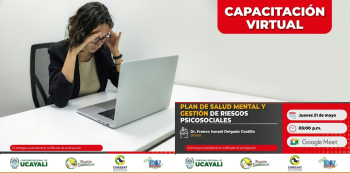  Capacitación online - "Plan de Salud Mental y Gestión de Riesgos Psicosociales" DRTPE Ucayali