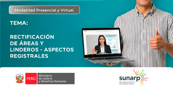  Capacitación online - "Rectificación de áreas y linderos – aspectos registrales" SUNARP