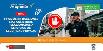 Capacitación virtual - "Tipos de infracciones más cometidas relacionadas a servicios de seguridad privada" 
