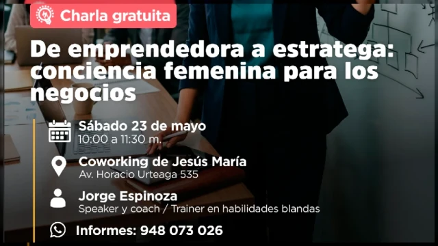  Charla presencial Gratis - "De Emprendedora a Estratega" Municipalidad de Jesús María