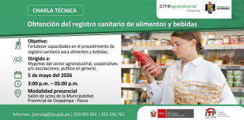 Charla presencial - "Obtención del registro sanitario de alimentos y bebidas" CITEagroindustrial Oxapampa