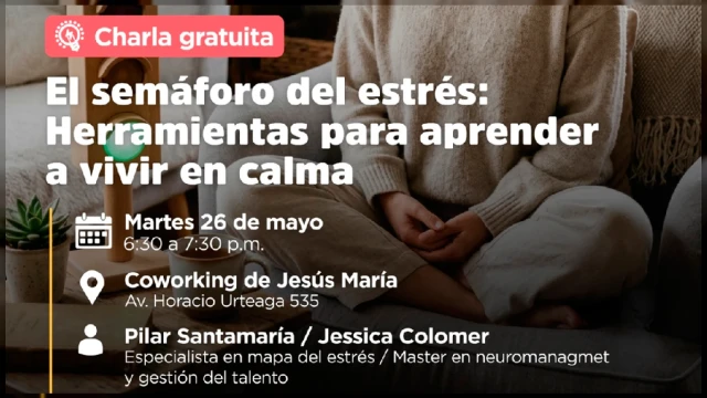  Charla presencial - "El Semáforo del Estrés" Municipalidad de Jesús María