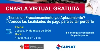  Charla online gratis "¿Tienes un Fraccionamiento y/o Aplazamiento?" de la SUNAT