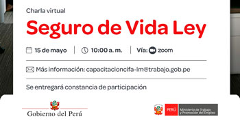 Charla online gratis- "Seguro de Vida Ley" MTPE