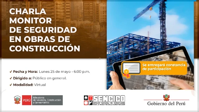 Charla virtual - "Monitor de Seguridad en Obras de Construcción" SENCICO