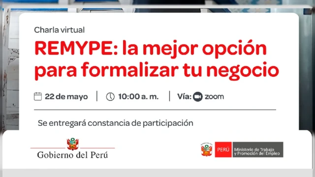  Charla virtual - "REMYPE: la mejor opción para formalizar tu negocio" MTPE