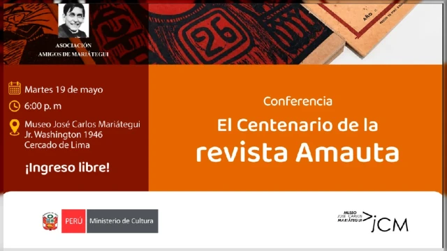  Conferencia presencial - "El Centenario de la Revista Amauta" Museo José Carlos Mariátegui