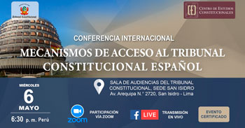  Conferencia semipresencial - "Mecanismos de acceso al Tribunal Constitucional español" Del CEC