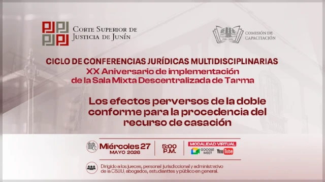 Conferencia online gratis - Los efectos perversos de la doble conforme para la procedencia del recurso de casación