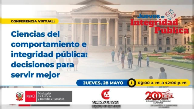  Conferencia Virtual "Jueves de Integridad Pública: Ciencias del comportamiento e integridad pública" MINJUSDH