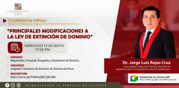 Conferencia virtual - "Principales Modificaciones a la Ley de Extinción de Dominio"