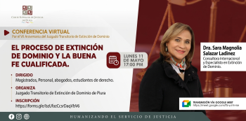  Conferencia virtual - "El Proceso de Extinción de Dominio y la Buena Fe Cualificada"