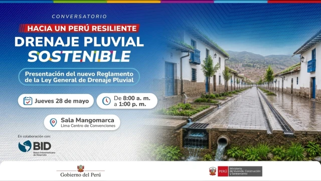  Conversatorio presencial - "Hacia un Perú resiliente, con un drenaje pluvial sostenible " PNSU