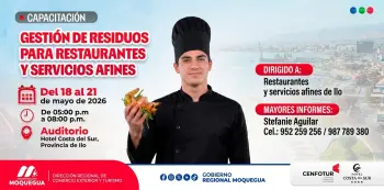  Curso presencial - "Gestión de Residuos para Restaurantes y Servicios Afines" Gobierno Regional Moquegua