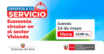  Evento online - "Economía circular en el sector Vivienda" Ministerio de Vivienda Perú