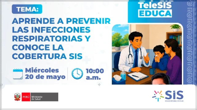  Evento online gratis - "¿Sabes cómo prevenir las infecciones respiratorias?" Seguro Integral de Salud